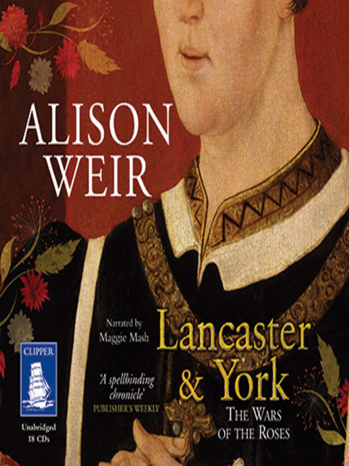 Title details for Lancaster and York by Alison Weir - Available